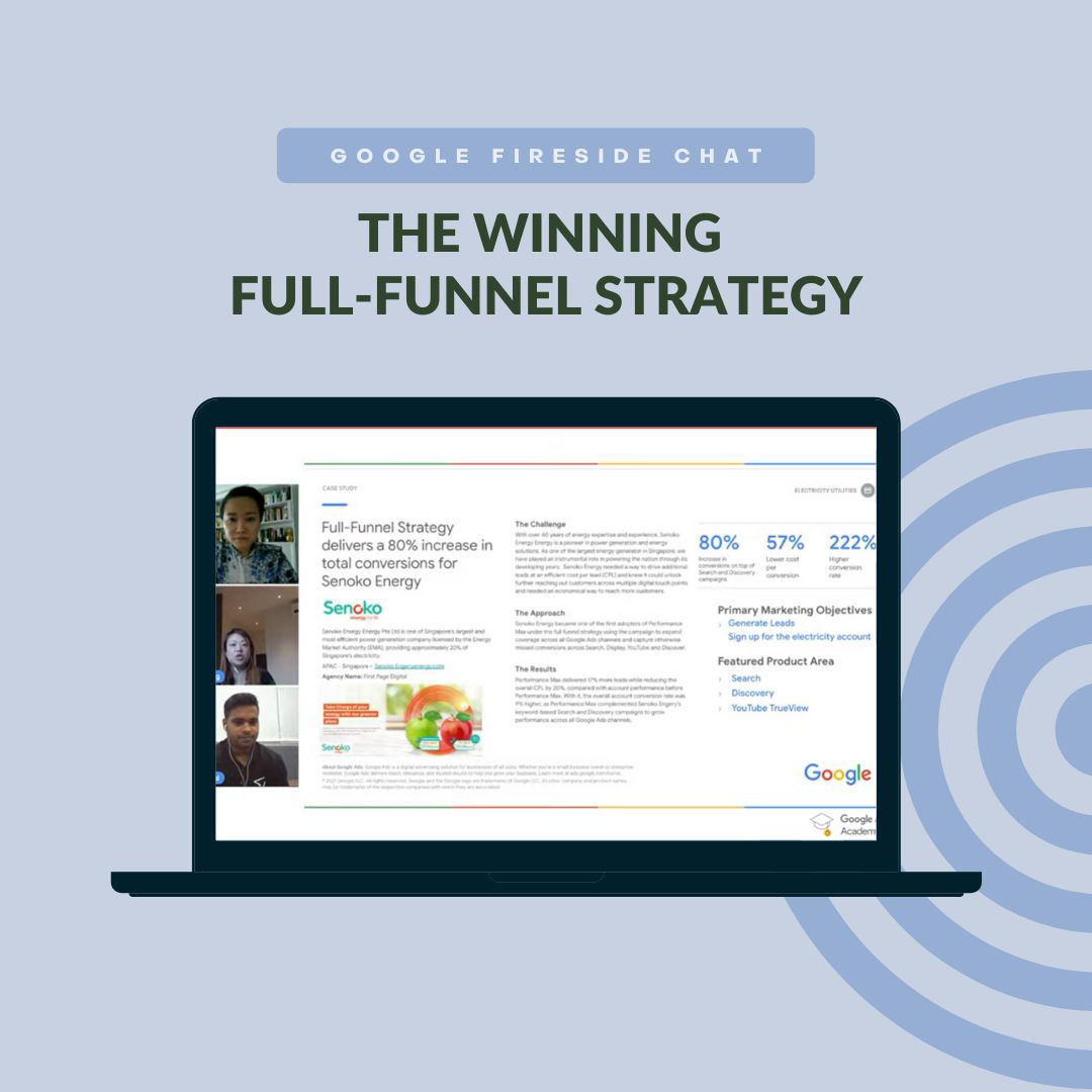 Google Fireside Chat presentation on a full-funnel strategy for Senoko Energy